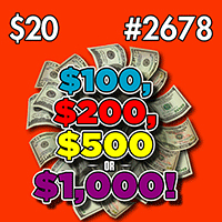 $100, $200, $500 OR $1,000! scratch-off ticket